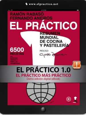 eBook EL PRACTICO 6500 Recetas .- Ediciones Rueda y& COOKING BOOKS - Autores : Ramón Rabasó y Fernando Aneiros